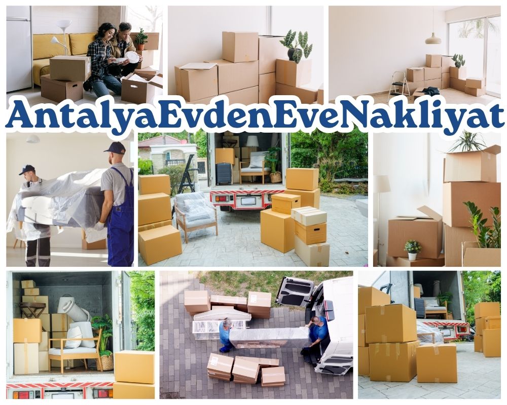 Antalya Adana Evden Eve Taşımacılık